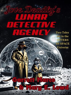 cover image of Jove Deadly's Lunar Detective Agency